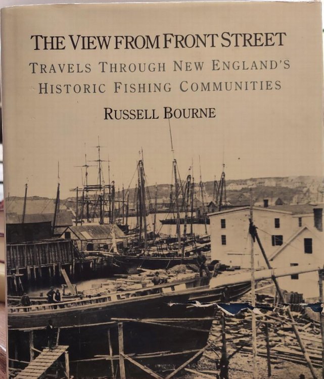 The View from Front Street: Travels Through New England's Historic Fishing Communities