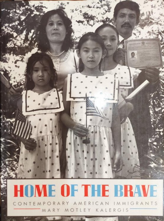 Home of the Brave : Contemporary American Immigrants
