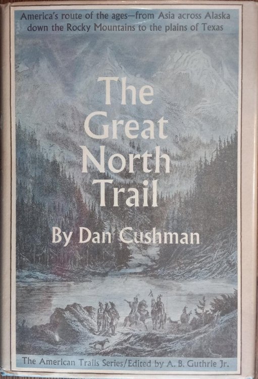 The Great North Trail (The American Trail Series)