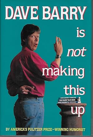 Dave Barry is Not Making This Up