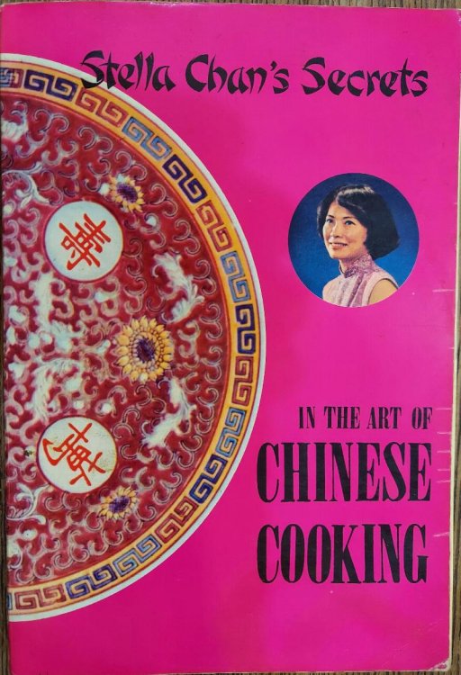 Stella Chan's Secrets in the Art of Chinese Cooking