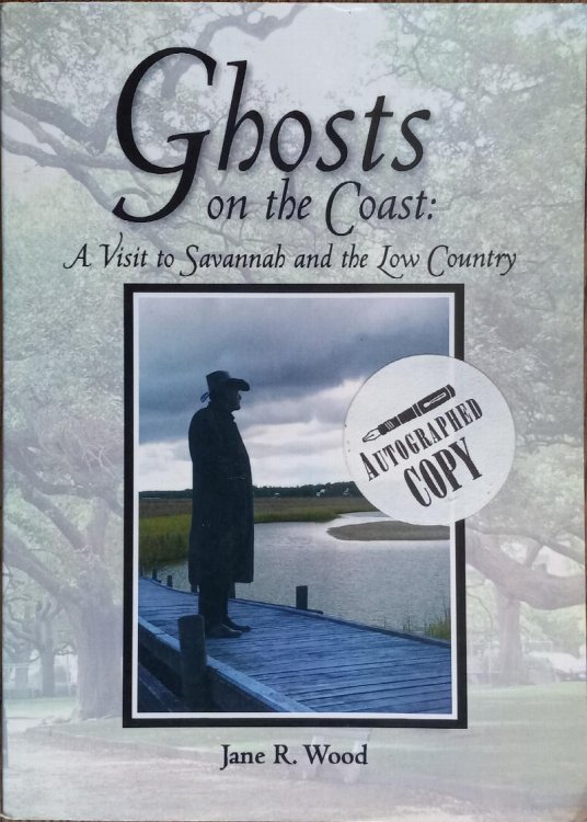 Ghosts on the Coast: A Visit to Savannah and the Low Country
