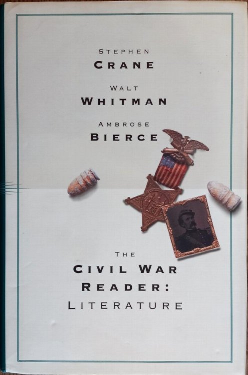 The Civil War Reader: Literature