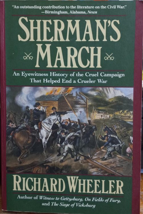 Sherman's March: An Eyewitness History of the Cruel Campaign That Helped End a Crueler War