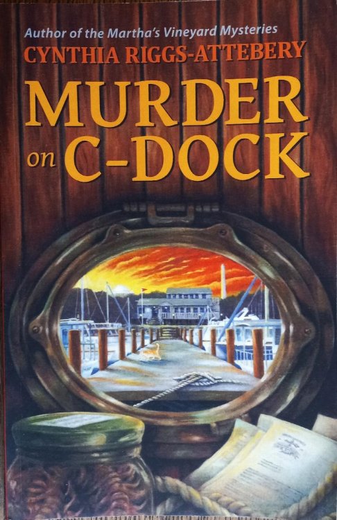 Murder on C-Dock (A D.C. Waterfront Whodunit)