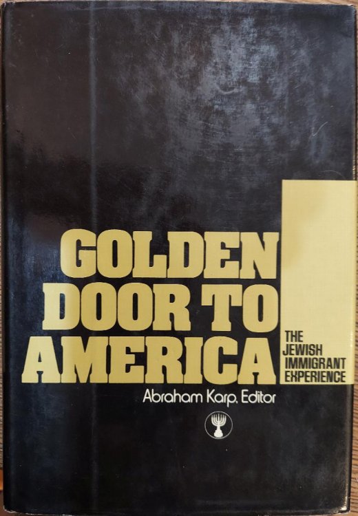 Golden Door to America: The Jewish Immigrant Experience