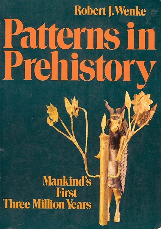 Patterns in Prehistory: Mankind's First Three Million Years