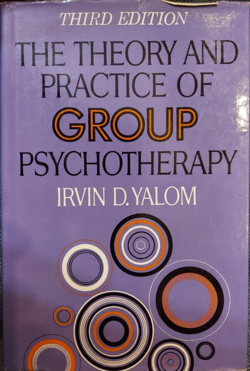 The Theory and Practice of Group Psychotherapy (third edition)