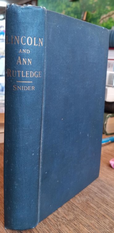Lincoln and Ann Rutledge: An Idyllic Epos of the Early North-West