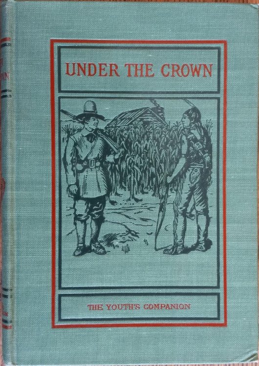 Image for Under the Crown (American History Youth's Companion) Under the Crown (American History Youth's Companion)