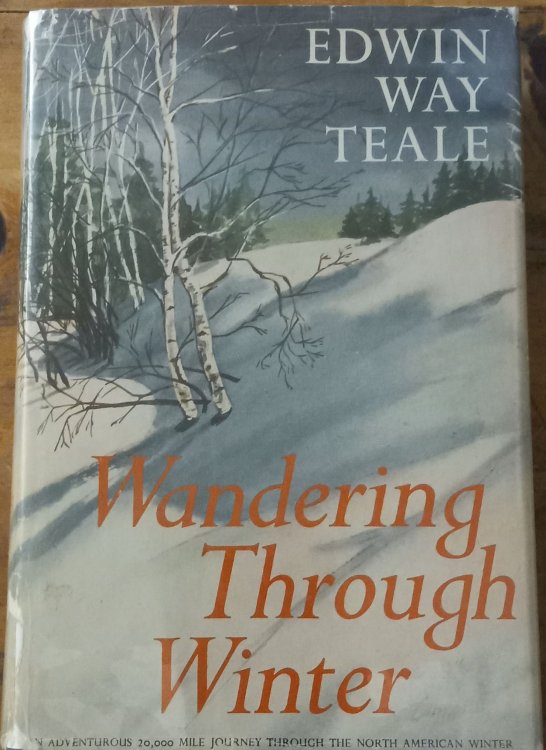 Wandering Through Winter; A Naturalist's Record of a 20,000-Mile Journey Through the North American Winer