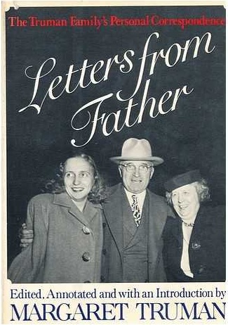 Letters from Father: The Truman Family's Personal Correspondence