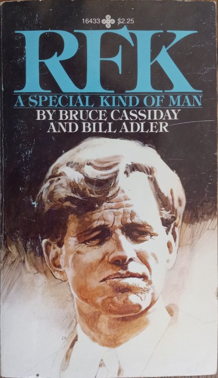 RFK: A Special Kind of Man