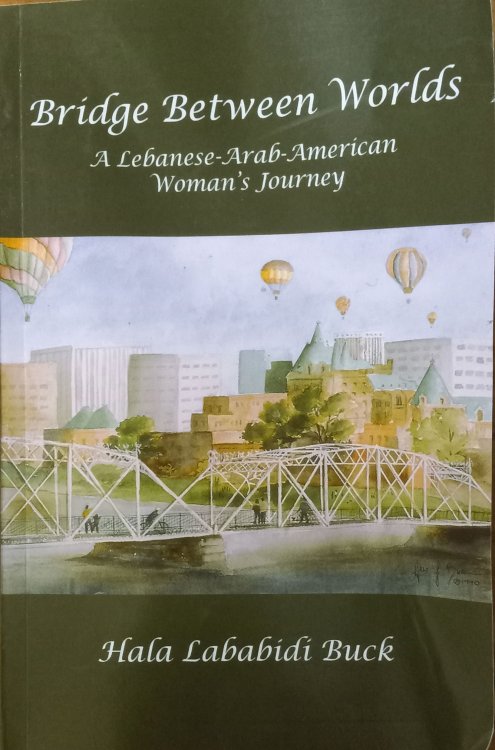 Bridge Between Worlds; A Leganese-Arab-American Woman's Journey