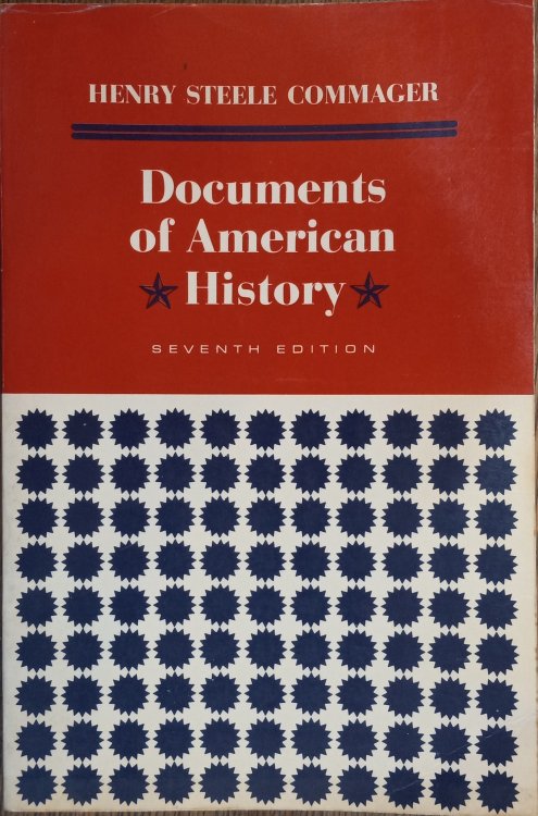Documents of American History Volume II: Since 1898 (Seventh Edition)