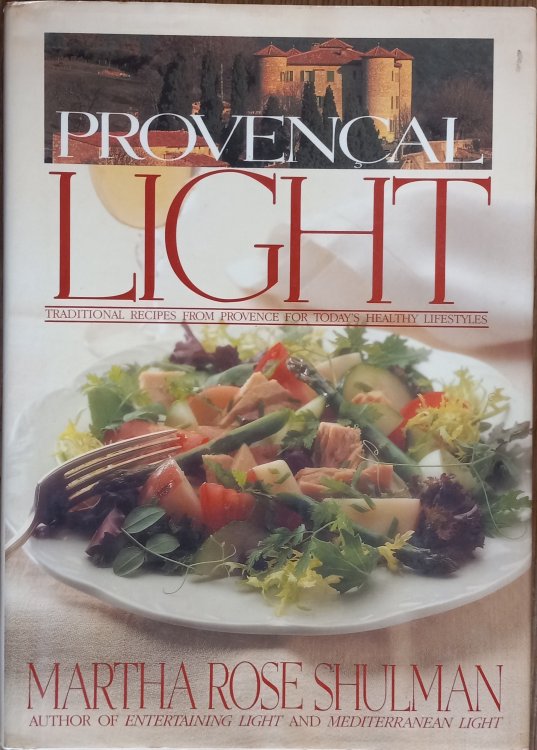 Provencal Light: Traditional Recipes from Provence for Today's Healthy Lifestyles