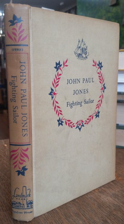 John Paul Jones: Fighting Sailor (Landmark Books)
