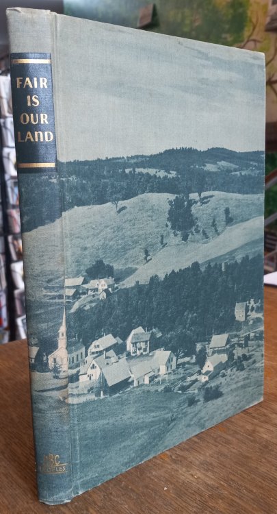 Fair Is Our Land