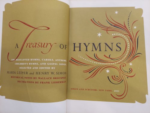 A Treasury of Hymns : The Best-Loved Hymns, Carols, Anthems, Children's Hymns, And Gospel Songs