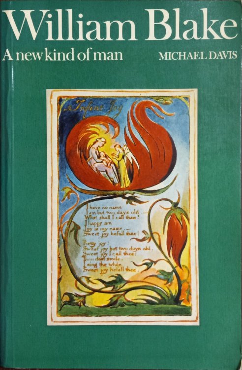 William Blake: A New Kind of Man