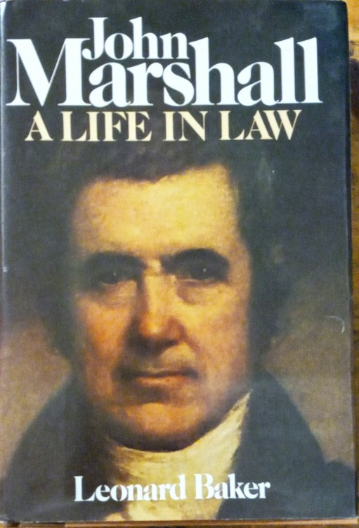 John Marshall; A Life in Law