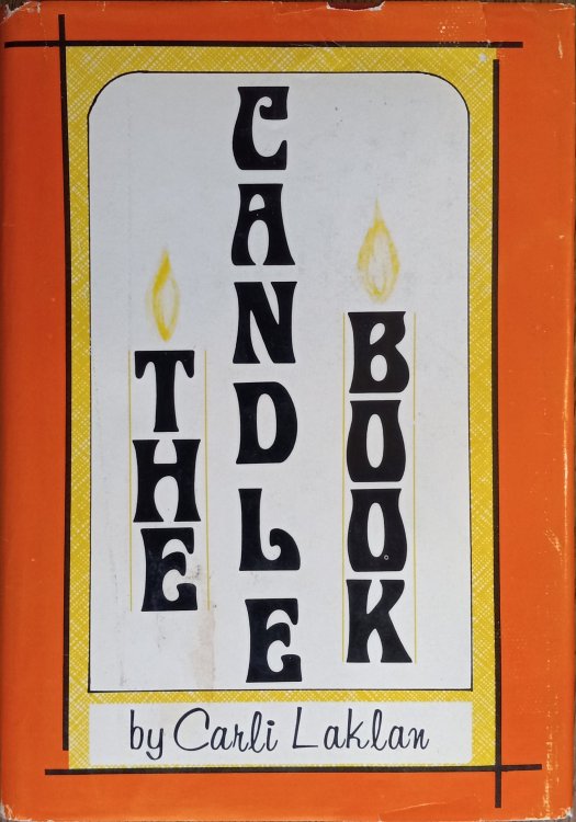 The Candle Book: How to Make, Decorate, Decorate With, and Sell Candles