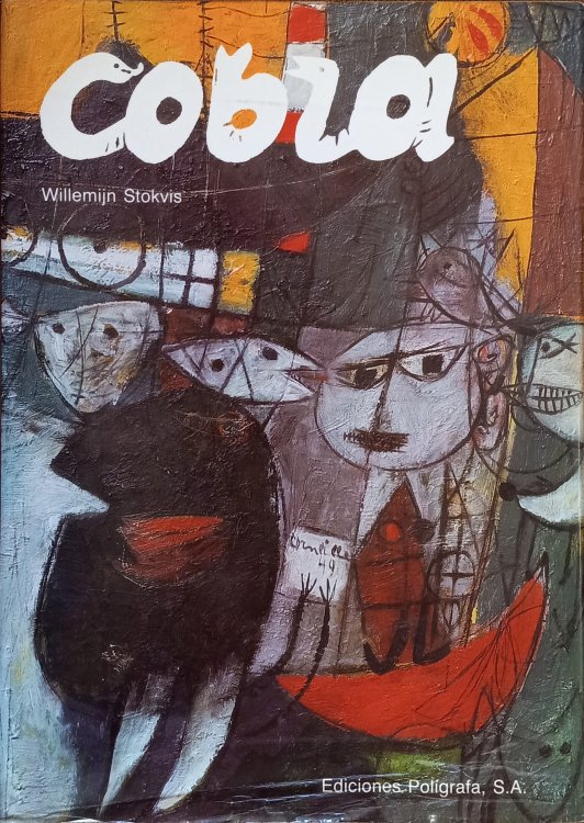 Cobra: An International Movement in Art After the Second World War