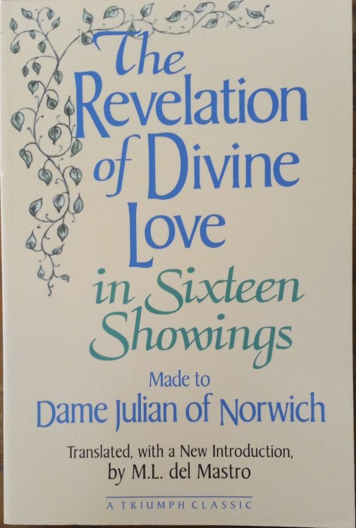 The Revelation of Divine Love in Sixteen Showings