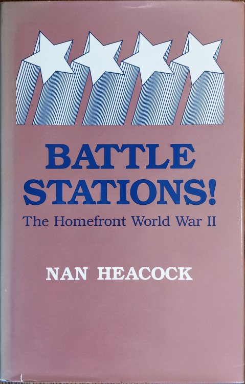 Battle Stations!: The Homefront World War II