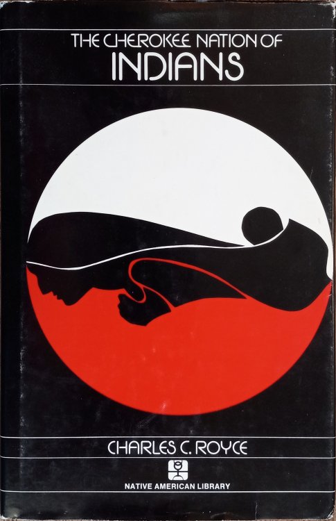 The Cherokee Nation of Indians (Native American Library)