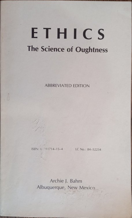 Ethics: The Science of Oughtness (Abbreviated Edition)