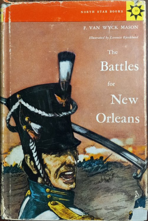 The Battles for New Orleans (North Star Books)