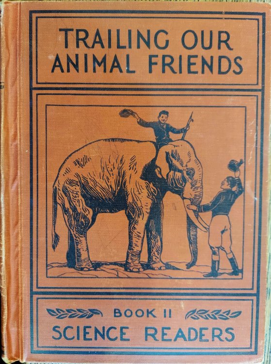 Trailing Our Animal Friends (Science Readers Book II)