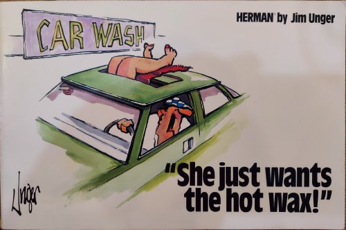 She Just Wants the Hot Wax! (A Herman Collection)