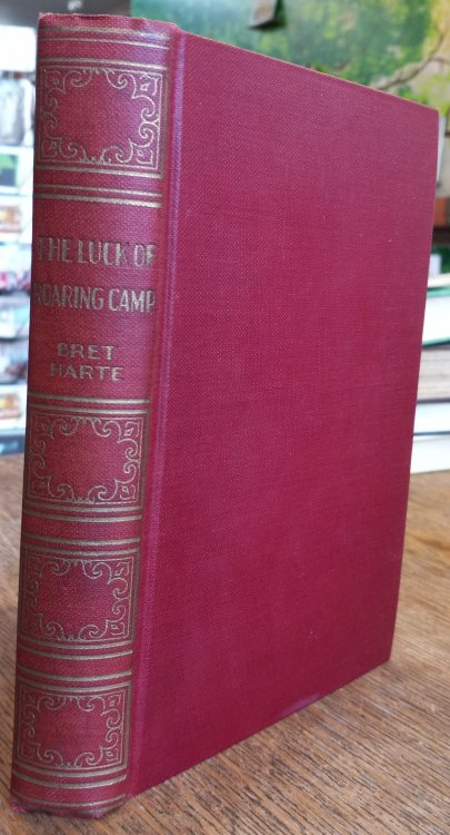 The Luck of Roaring Camp and Other Stories (The World's Popular Classics)