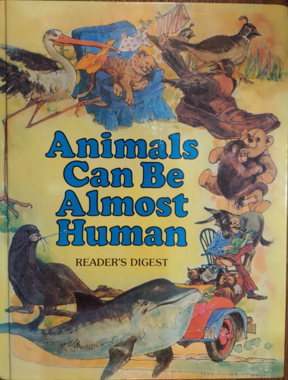 Animals Can Be Almost Human