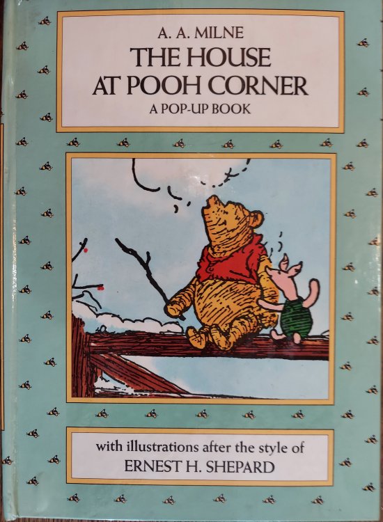 The House at Pooh Corner (A Pop-up Book)