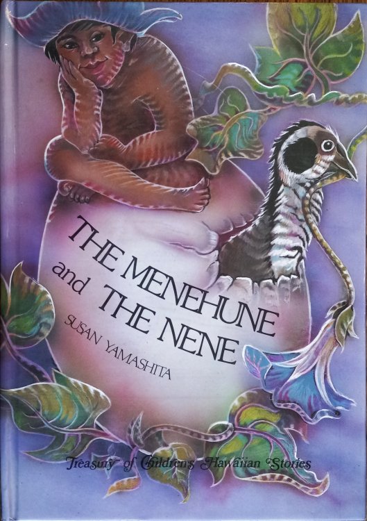 The Menehune and the Nene (Treasury of Children's Hawaiian Stories)