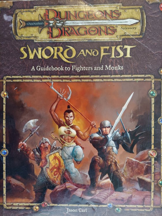 Sword and Fist : A Guidebook to Fighters and Monks (Dungeons and Dragons)