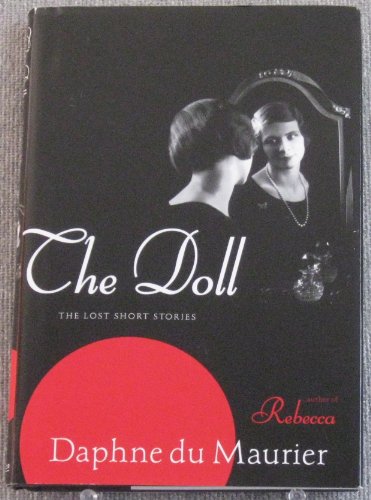 The Doll : The Lost Short Stories