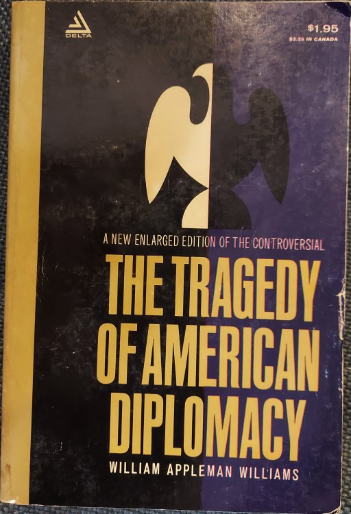 The Tragedy of American Diplomacy