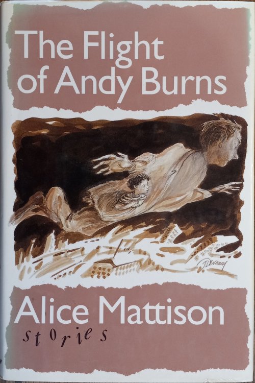 The Flight of Andy Burns: Stories