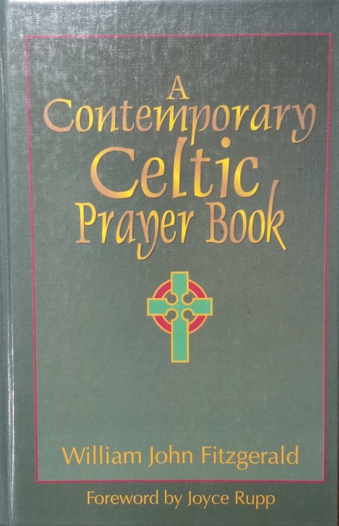 Image for A Contemporary Celtic Prayer Book A Contemporary Celtic Prayer Book