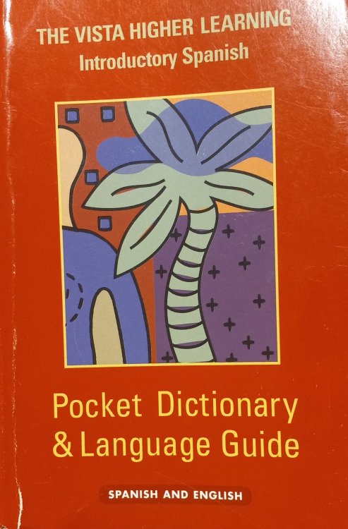 Introductory Spanish; Pocket Dictionary & Language Guide