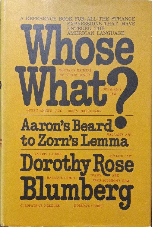 Whose What Aaron's Beard to Zorn's Lemma