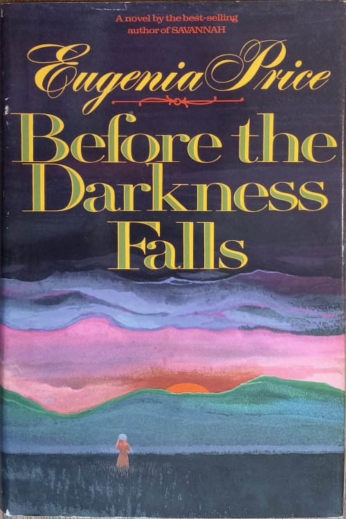 Before the Darkness Falls (Savannah Quartet Book 3)