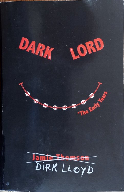 Dark Lord: The Early Years