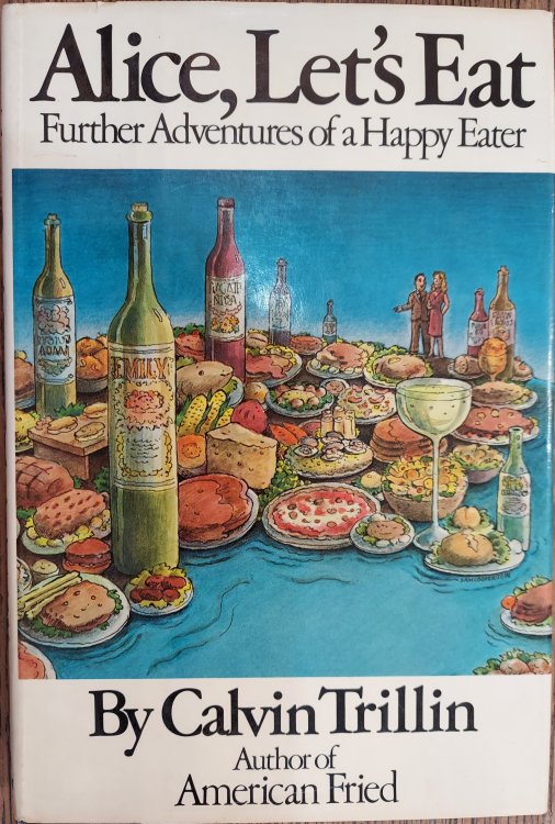 Alice, Let's Eat: Further Adventures of a Happy Eater