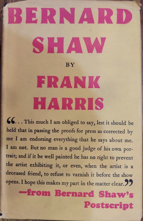 Bernard Shaw: An Unauthorized Biography Based on Firsthand Information