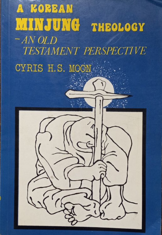 A Korean Minjung Theology - An Old Testament Perspective
